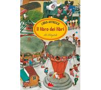 Il libro dei libri. Libro-affresco. Ediz. a colori (Cartonbello)