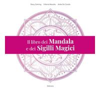 Il libro dei mandala e dei sigilli magici