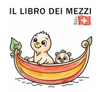 Il Libro dei Mezzi: Libro dei mezzi in 4 lingue nazionali