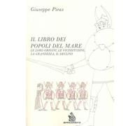 Il libro dei popoli del mare. Le loro origini, le vicissitudini, la grandezza, il declino (Sandalyon)