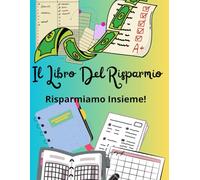 Il Libro Del Risparmio: Risparmiamo Insieme
