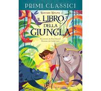 Il libro della giungla (I primi classici)