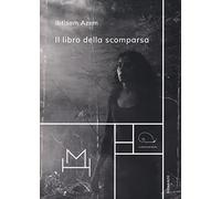 Il libro della scomparsa (La stanza del mondo)
