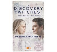 Il libro della vita e della morte. A discovery of witches (Vol. 1) (Pickwick Big)