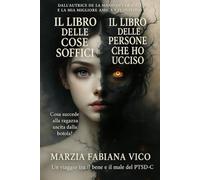 Il libro delle cose soffici - Il libro delle persone che ho ucciso