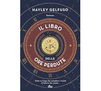 Il libro delle ore perdute (Narrativa Nord)