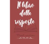 Il libro delle risposte: Book edition