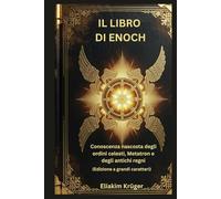 Il libro di Enoch: Conoscenza nascosta degli ordini celesti, Metatron e degli antichi regni (Edizione a grandi caratteri)