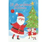 Il Libro di Natale da Colorare: Scene, Personaggi e oggetti Natalizi da colorare - per Bambini 2-8 anni: Ideale per bambini dai 2 agli 8 anni - ... concentrazione e fantasia durante le feste.