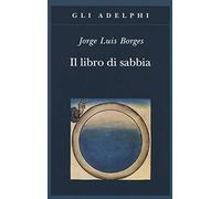 Il libro di sabbia (Gli Adelphi)
