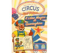 Il Libro Magico di Spaciughino - Circus Mini-Deluxe