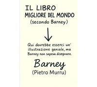 Il libro migliore del mondo (secondo Barney)