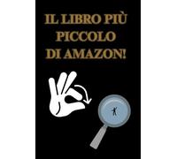 Il libro più piccolo di Amazon!: Il vuoto come non lo avete mai letto!