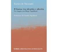 Il limine tra identità e alterità. Un viaggio con Diego Napolitani (Liminalità della psiche e dei processi collettivi)
