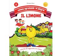 IL LIMONE (AGRUMANDO IN ALLEGRIA)