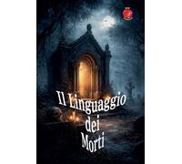 Il Linguaggio dei Morti