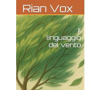 Il linguaggio del vento