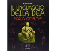 Il linguaggio della Dea (Le civette di Venexia)