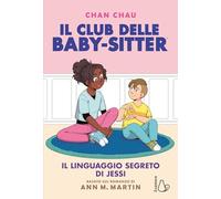 Il linguaggio segreto di Jessi. Il Club delle baby-sitter (Vol. 12) (Graphic novel)