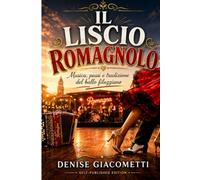 Il Liscio Romagnolo: Musica, passi e tradizione del ballo filuzziano