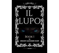 IL LUPO: Book 1