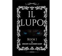 IL LUPO: Book 1