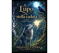 Il Lupo e la Stella Caduta