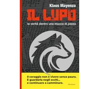Il Lupo: La verità dentro una mucca di pezza