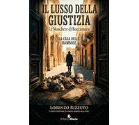 Il lusso della giustizia. Le maschere di Roccamara (Parerga)