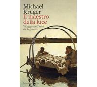 Il maestro della luce. Viaggio nell'arte di Segantini (Gli specchi)