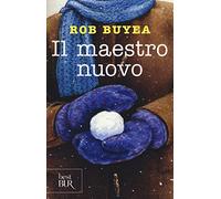 Il maestro nuovo (BUR Best BUR)