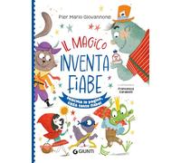 Il magico inventafiabe. Ediz. a spirale