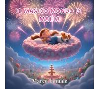 Il magico mondo di Malia
