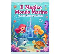 Il Magico Mondo Marino