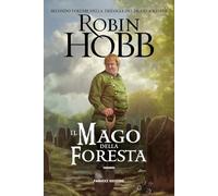 Il mago della foresta. Trilogia del figlio soldato (Vol. 2) (Fantasy)