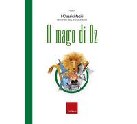 Il mago di Oz. Con audiolibro (I classici facili)