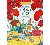 Il mago di Oz. Ediz. a colori