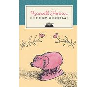 Il maialino di marzapane (Gl' istrici)