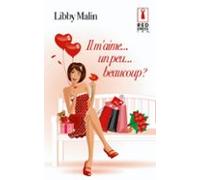 Il Maime... Un Peu... Beaucoup ? (ebook)