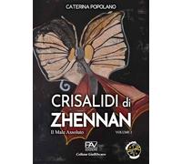 Il male assoluto. Crisalidi di Zhennan (Vol. 2) (GiallOscuro)