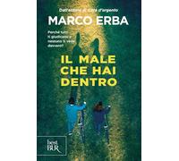 Il male che hai dentro (BUR Best BUR)