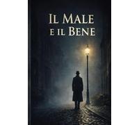 Il male e il bene