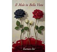 Il Male in Bella Vista