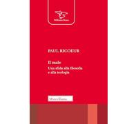 Il male. Una sfida alla filosofia e alla teologia. Nuova ediz. (Pellicano rosso)