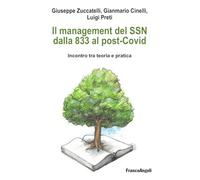 Il management del SSN dalla 833 al post-Covid. Incontro tra teoria e pratica (Università-Economia)