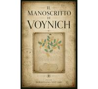 Il Manoscritto Voynich (Religione e Spiritualità)