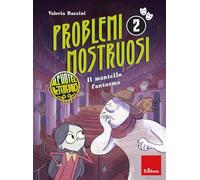 Il mantello fantasma. Problemi mostruosi all'hotel De Tenebris. Con mappa degli ambienti da esplorare e griglia dei sospettati. Con 2 tavole ... Con Segnalibro (Vol. 2) (Quaderni operativi)