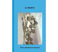 IL MANTO (I Racconti di Maria Maddalena)