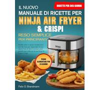 IL MANUALE DEFINITIVO DI RICETTE PER LA MACCHINA DEL PANE PER PRINCIPIANTI: Ricette passo dopo passo per preparare pani artigianali fatti in casa, ... utilizzando ingredienti semplici e im...