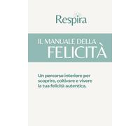 Il Manuale della Felicità